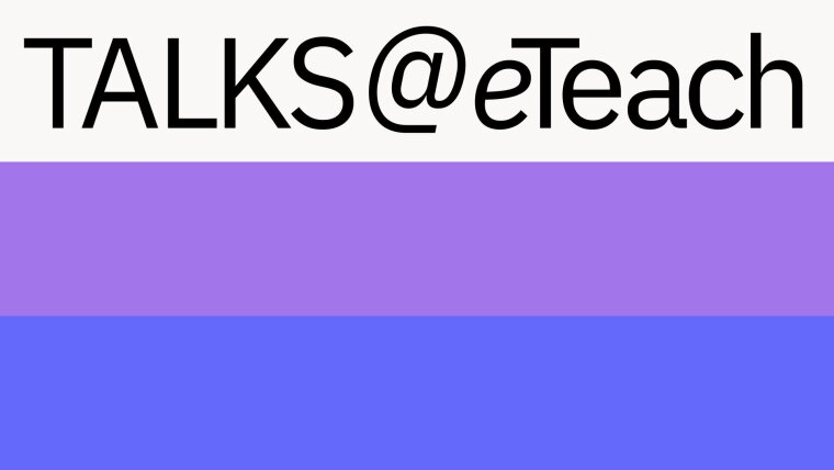 Veranstaltungsankündigung Talks@eTeach