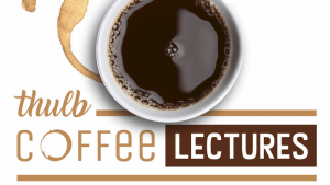 Kaffee auf Schriftzug ThULB Coffee lectures